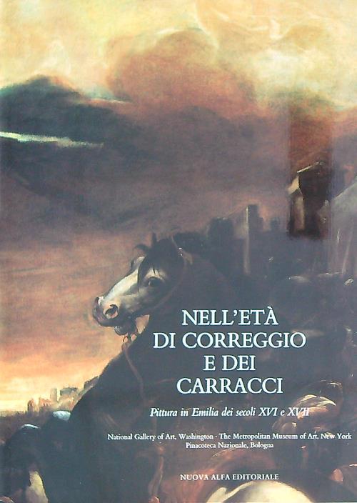 Nell'età di Correggio e dei Carracci  - copertina