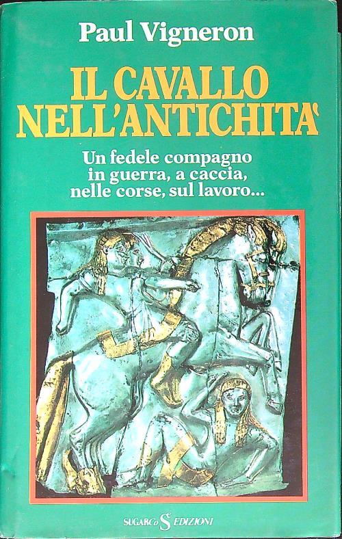 Il cavallo nell'antichità  - Paul Vigneron - copertina