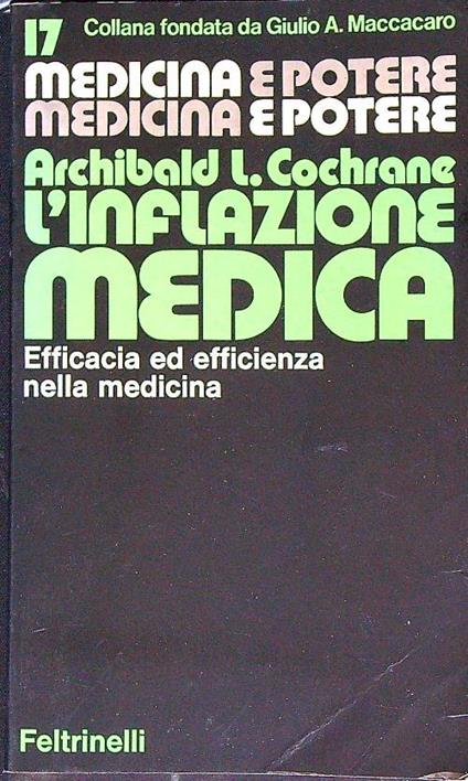 L' Inflazione medica. Efficacia ed efficienza della medicina - copertina