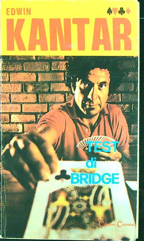 Test di Bridge  - Edwin Kantar - copertina