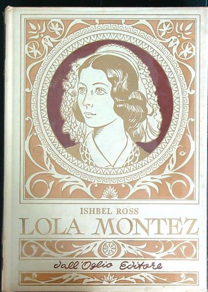 Lola Montez   - Ishbel Ross - copertina