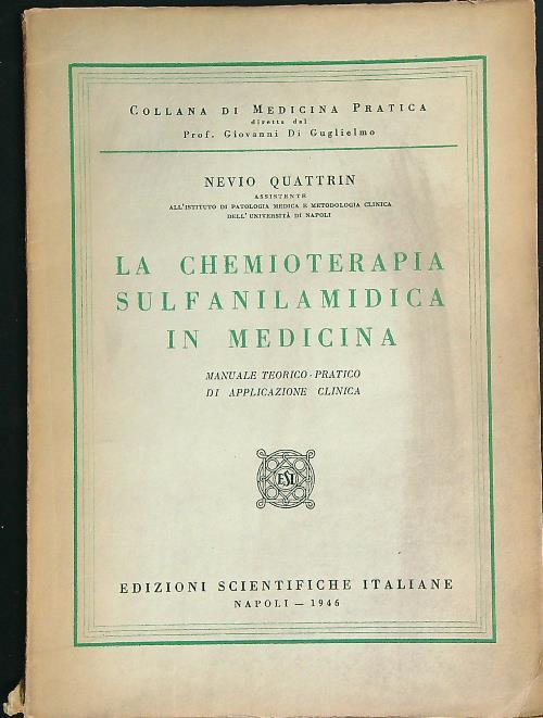 La Chemioterapia Sulfanilamidica in Medicina  - Nevio Quattrin - copertina