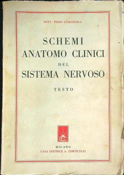 Schemi anatomo-clinici del sistema nervoso testo - Piero Gomarasca - copertina