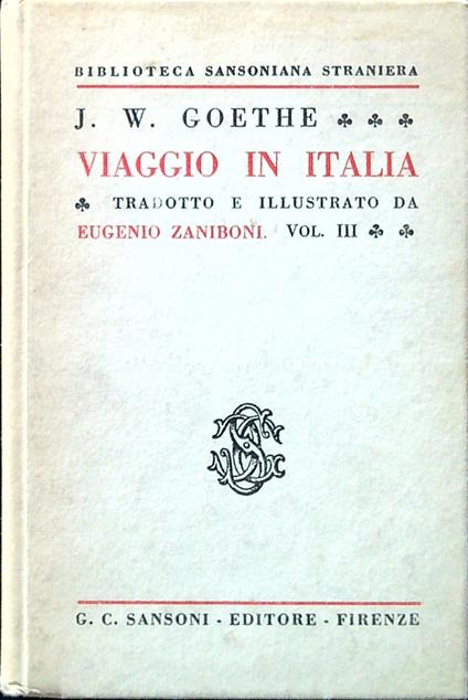 Viaggio in Italia. Volume III - J.W. Goethe - copertina