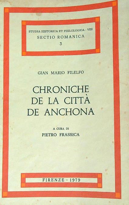 Chroniche de la città de Anchona - Gian Mario Filelfo - copertina