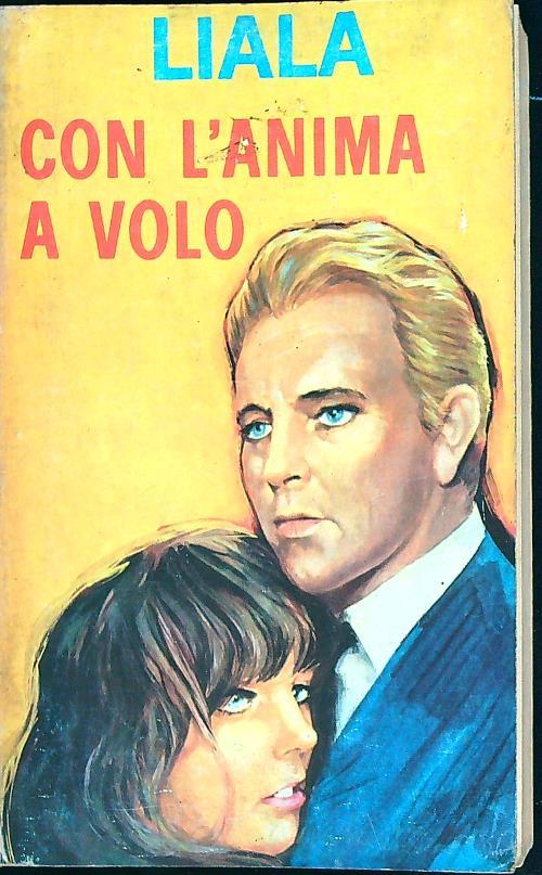 Con l'anima a volo   - Liala - copertina