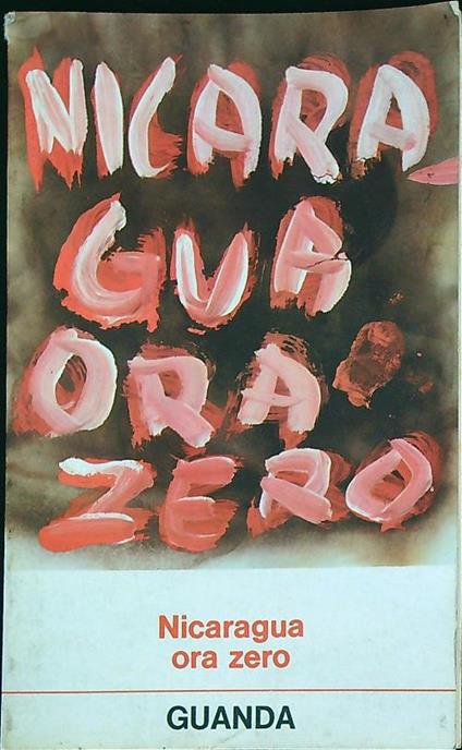 Nicaragua ora zero  - copertina