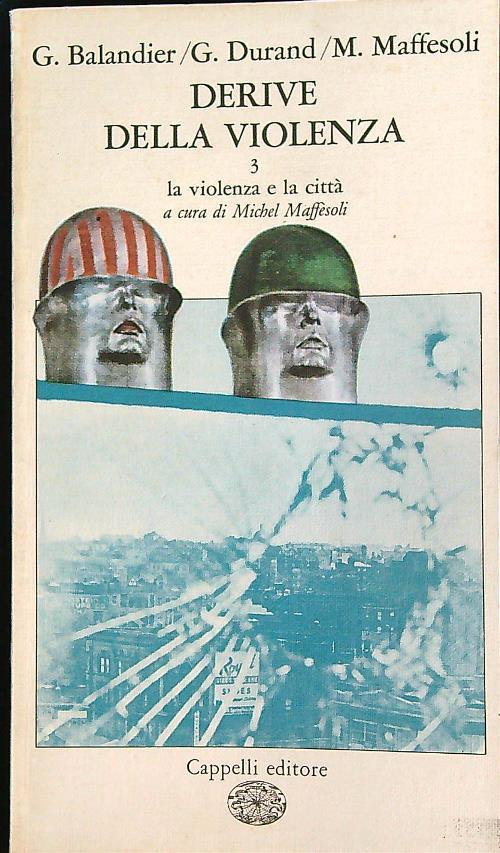 Derive della violenza. La violenza e la città  - copertina