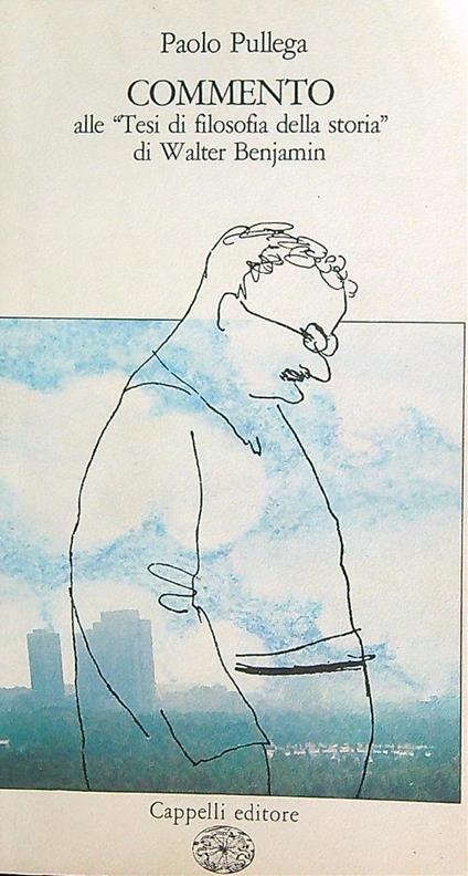 Commento alla Tesi di filosofia della storia  - Paolo Pullega - copertina