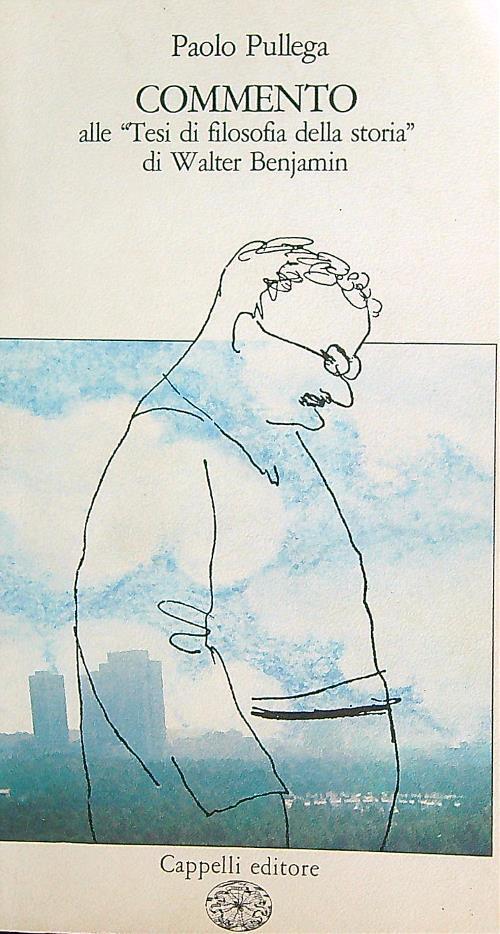 Commento alla Tesi di filosofia della storia  - Paolo Pullega - copertina