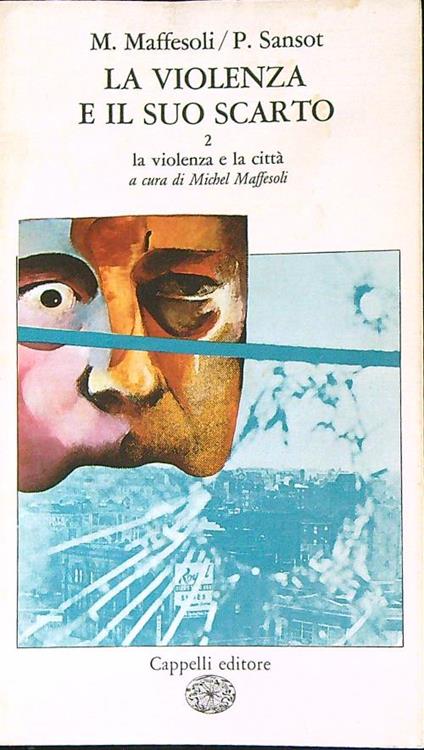 La violenza e il suo scarto  - Michel Maffesoli - copertina