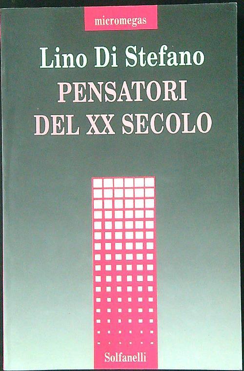 Pensatori del XX secolo - Lino Di Stefano - copertina