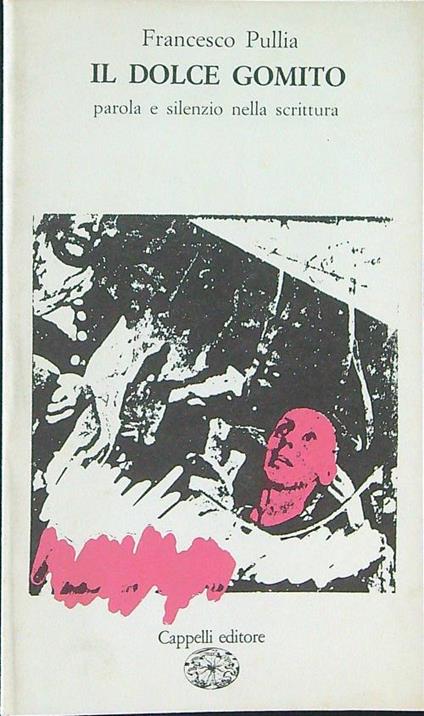 Il  dolce gomito - Francesco Pullia - copertina