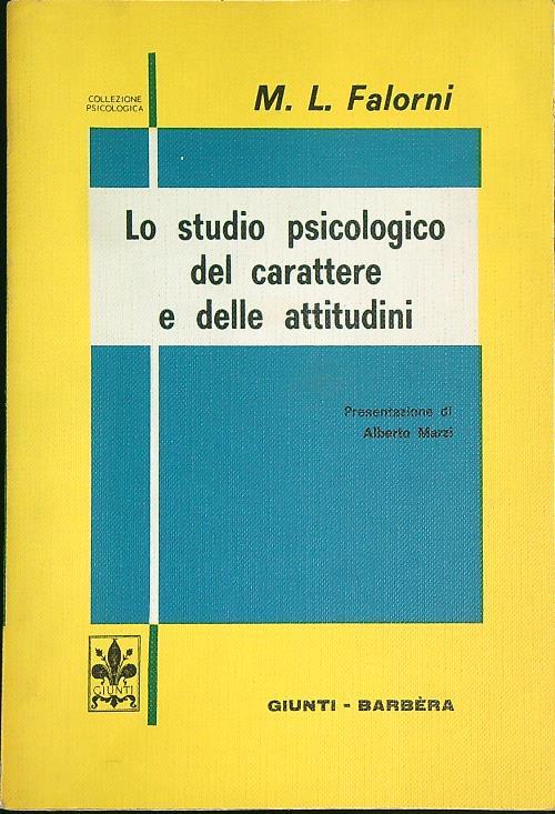 Lo studio psicologico del carattere e delle attitudini  - M.L. Falorni - copertina