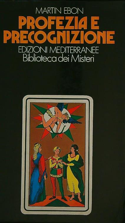 Profezia e precognizione   - Martin Ebon - copertina