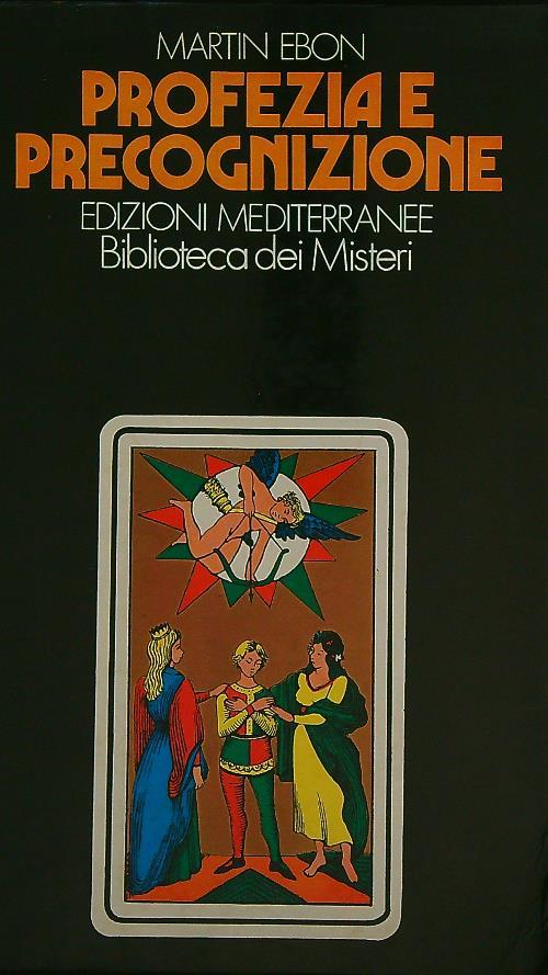 Profezia e precognizione   - Martin Ebon - copertina
