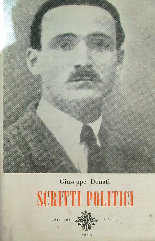 Scritti Politici vol 1 - Giuseppe Donati - copertina
