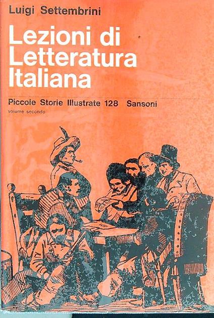 Lezioni di letteratura italiana. Vol 2 - Luigi Settembrini - copertina