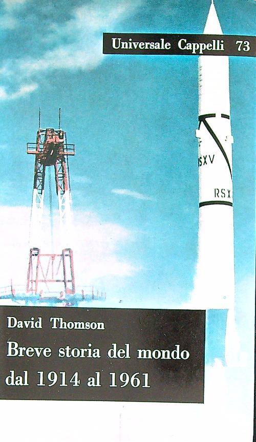 Breve storia del mondo dal 1914 al 1961   - David Thomson - copertina