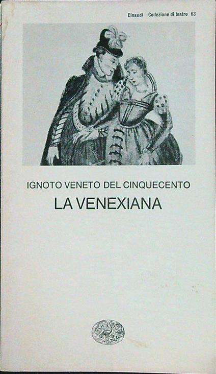 La venexiana   - Ignoto veneto del Cinquecento - copertina