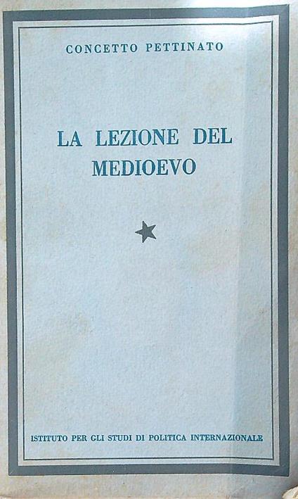 La lezione del medioevo   - Concetto Pettinato - copertina