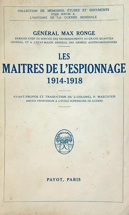 Les maîtres des l'espionnage 1914-1918 - Max Ronge - copertina