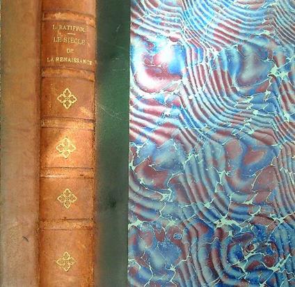Le siecle de la renaissance  - Louis Batiffol - copertina