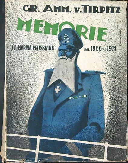 Memorie La marina Prussiana dal 1866 al 1914 - Tirpitz - copertina