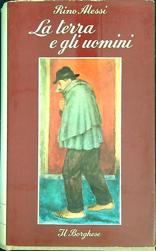 La terra e gli uomini   - Rino Alessi - copertina