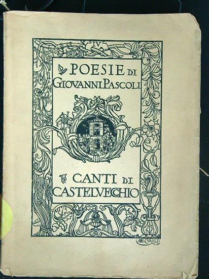 Canti di Castelvecchio - Giovanni Pascoli - copertina
