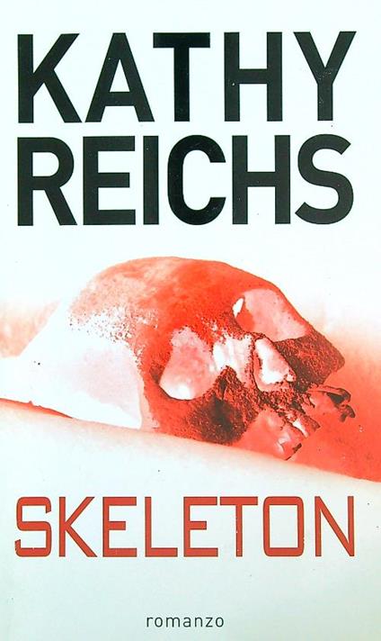Skeleton  - Kathy Reichs - copertina