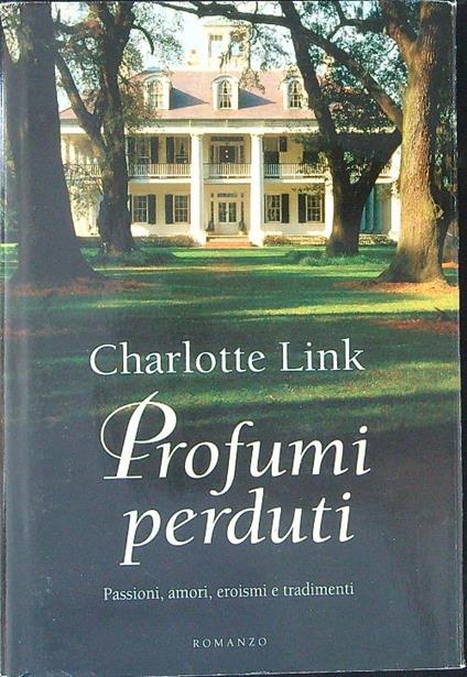 Profumi perduti - Charlotte Link - copertina