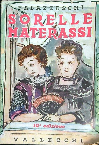 Sorelle Materassi   - Aldo Palazzeschi - copertina