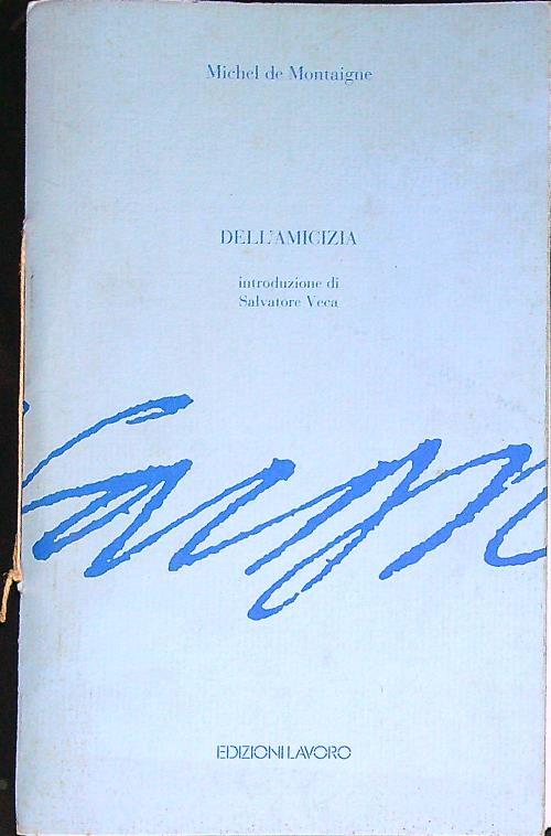 Dell'amicizia  - Michel De Montaigne - copertina
