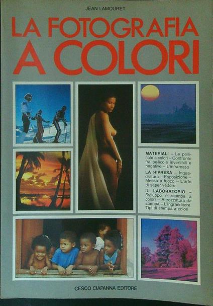 La  fotografia a colori - Jean Lamouret - copertina