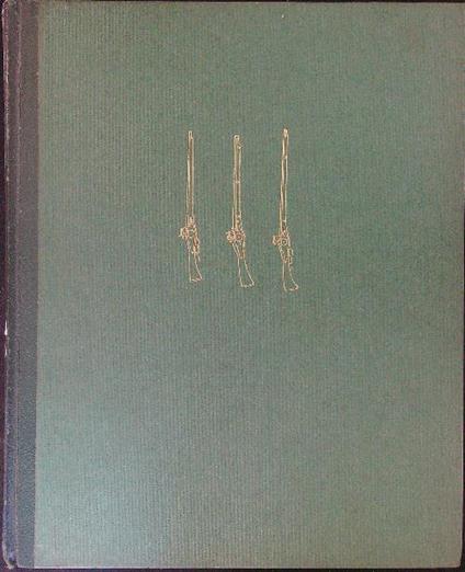 Armi da fuoco Italiane Dalle origini al Risorgimento - A. Gaibi - copertina