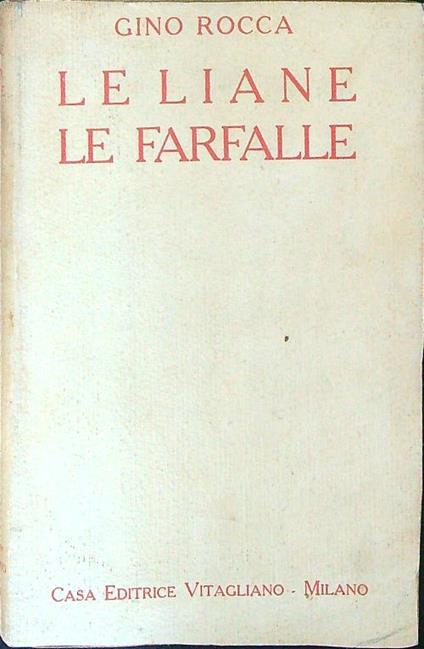 Le  liane Le farfalle - Gino Rocca - copertina