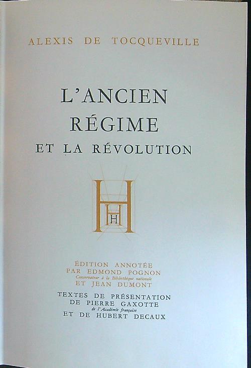 L' ancien regime et la revolution - Alexis De Tocqueville - copertina