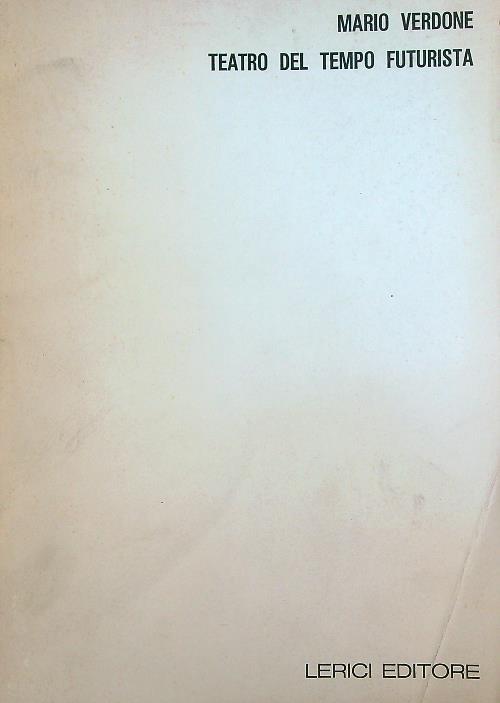 Teatro del tempo futurista  - Mario Verdone - copertina