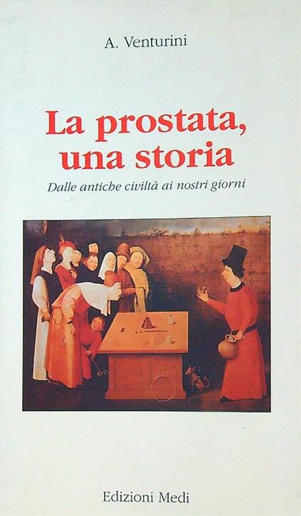 La prostata, una storia - A. Venturini - copertina