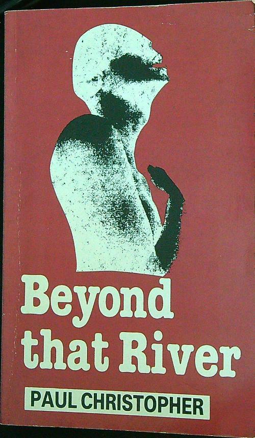 Beyond that River - Paul Christopher - copertina