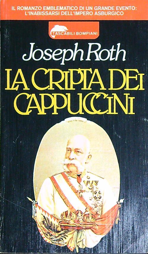 La Cripta dei Cappuccini  - Joseph Roth - copertina