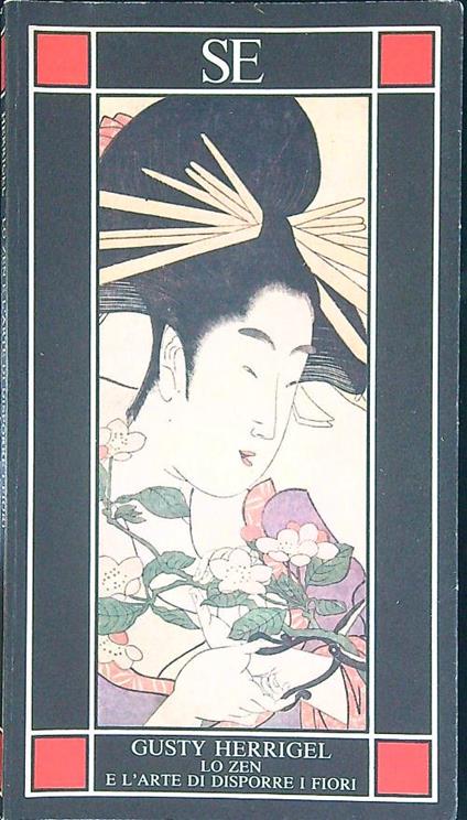 Lo  zen e l'arte di disporre i fiori - Gusty Herrigel - copertina