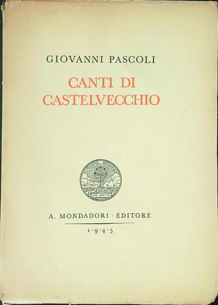 Canti di Castelvecchio - Giovanni Pascoli - copertina