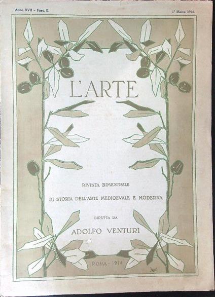 L' arte Anno XVII Fasc II 1 Marzo 1914 - Adolfo Venturi - copertina