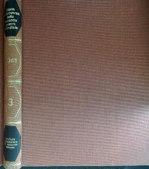 Storia controversa della seconda guerra mondiale 3 1941 - Eddy Bauer - copertina