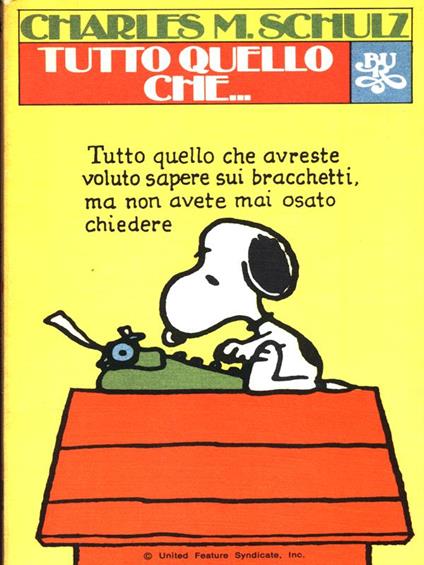Tutto quello che... - Charles M. Schulz - copertina