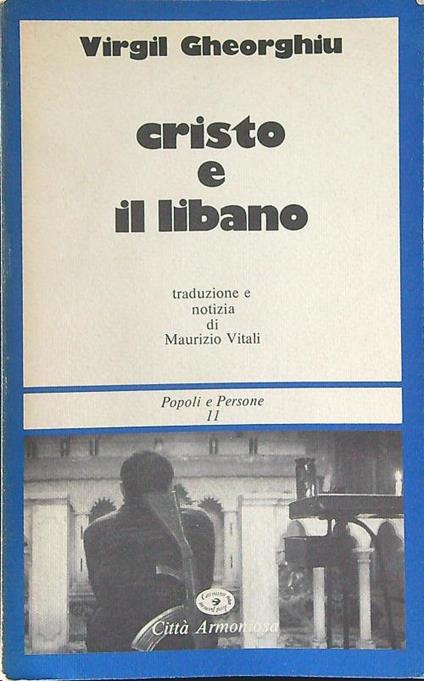 Cristo e il Libano - Virgil Gheorghiu - copertina