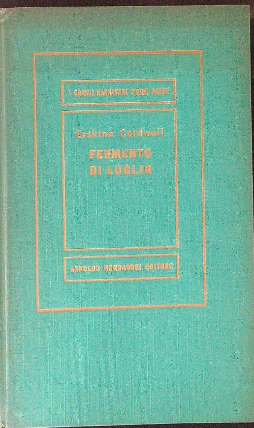 Fermento di luglio - Erskine Caldwell - copertina