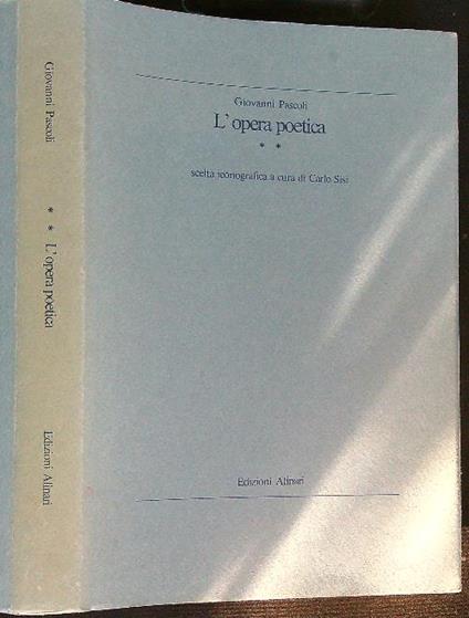 Opera poetica vol 2 - Giovanni Pascoli - copertina